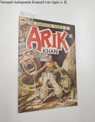 Andromeda Publications (Hrsg.): The Fantastic World of Arik Khan : No. 1 :