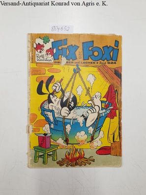Kauka, Rolf (Hrsg.): Rolf Kauka´s Fix + Foxi Nr.624 von 1967 mit Posterteil