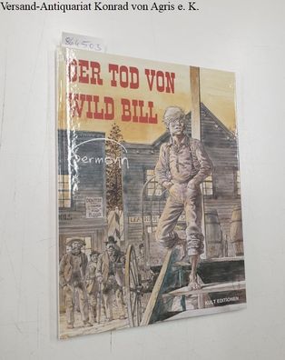 Hermann: Der Tod von Wild Bill.