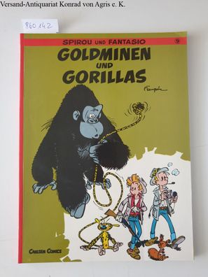 Franquin, Andre: Spirou und Fantasio 9: Goldminen und Gorillas: