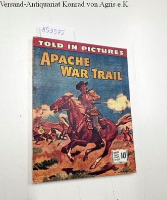 Ford, Barry and Clifton Adams: Thriller picture Library No. 135: Apache War Trail