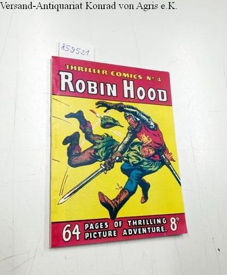 The Amalgamated Press (Hg.): Thriller comics Library No. 4: Robin Hood