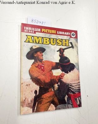 Ford, Barry and Gordon D. Skirretts: Thriller picture Library No. 262: Ambush