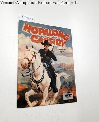 Norbert Hethke Verlag: Hopalong Cassidy : 1. Jahrgang Nr. 2 :