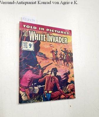 Bellah, James Warner: Thriller comics Library No. 88: The White Invader