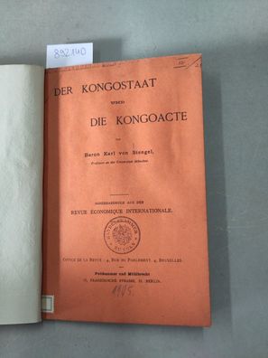 Der Kongostaat und die Kongoacte :