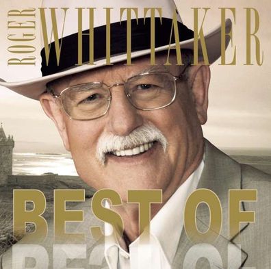 Roger Whittaker: Best Of - Sony Music 88883705792 - (CD / Titel: Q-Z)