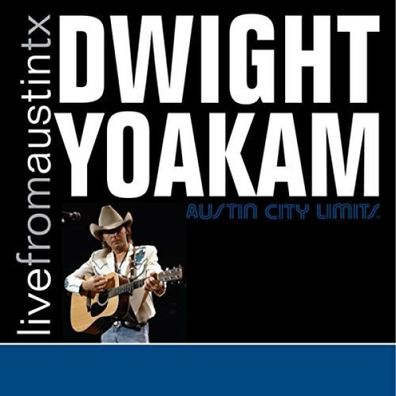 Dwight Yoakam: Live From Austin TX (180g) - - (Vinyl / Rock (Vinyl))