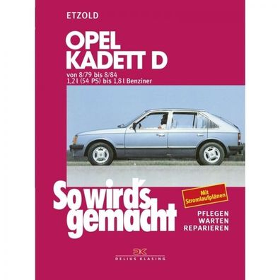 Opel Kadett D (79-84) So wird's gemacht - Reparaturanleitung
