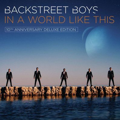 Backstreet Boys: In a World Like This (10th Anniversary Deluxe Edition) - - (CD ...