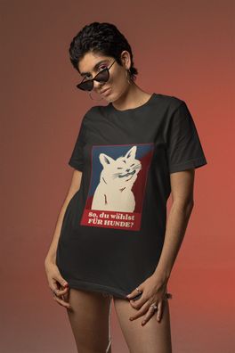 Bio Damen T-Shirt Oversize Funny Katzen Du wählst Hund Voting cat kitty