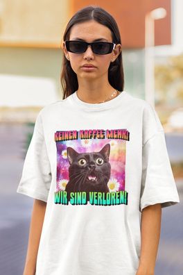 Bio Damen T-Shirt Oversize Funny Katzen Kein Kaffee mehr, wir sind verloren