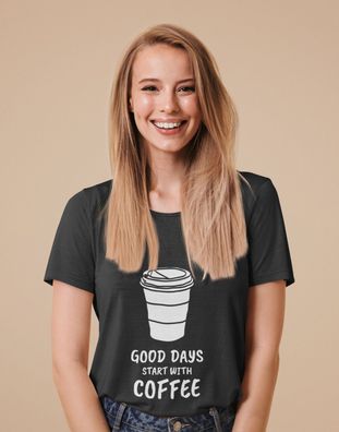 Bio Baumwolle Damen T-Shirt Oversize Kaffee Spruch: Good days Start with Coffee