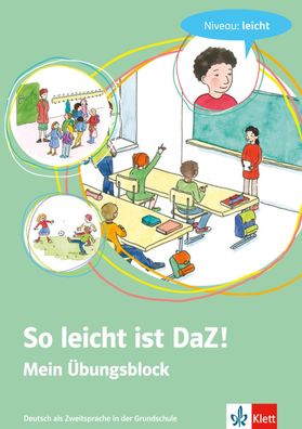 So leicht ist DaZ! Deutsch als Zweitsprache in der Grundschule - Ni