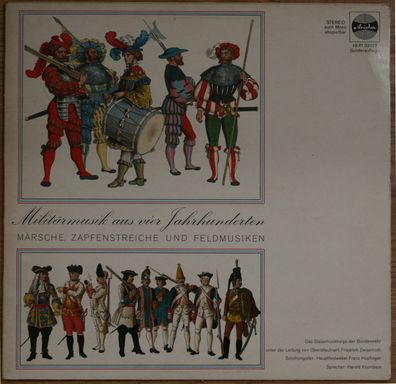 Ariola HI-FI 31 127 / ST PL 32 127 - Militärmusik Aus Vier Jahrhunderten