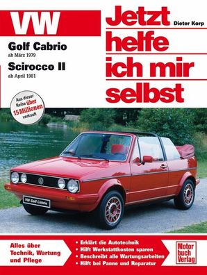 VW Golf Cabrio ab M?rz '79 / Scirocco II ab April '81, Dieter Korp