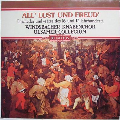 Bellaphon 670 01 006 - All' Lust Und Freud' Tanzlieder Und -Sätze Des 16. Und 1