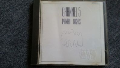 Channel 5 - Painted nights CD1986