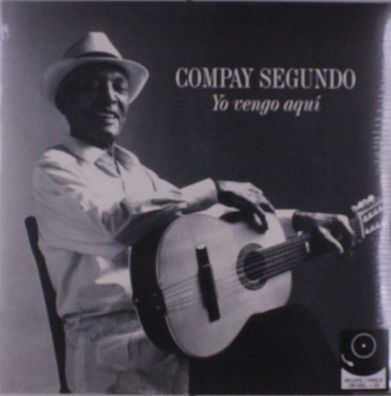 Compay Segundo (1907-2003): Yo Vengo Aqui - - (Vinyl / Pop (Vinyl))