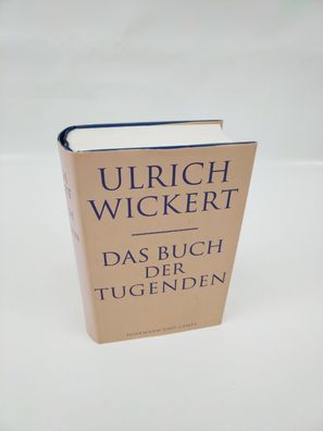 Das Buch der Tugenden Wickert, Ulrich: