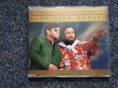 Elton John & Luciano Pavarotti - Live like horses Maxi-CD