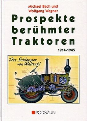 Prospekte berühmter Traktoren 1914-1945, Kaelble, Lanz, Linke-Hoffmann-Busch, Stock,