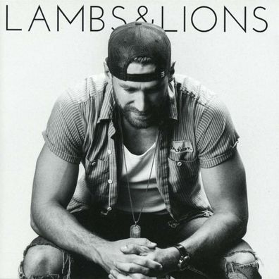 Chase Rice: Lambs & Lions - - (CD / Titel: A-G)