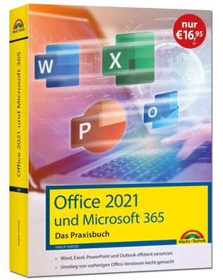 Office 2021 - Das Praxishandbuch - Word, Excel, PowerPoint und Outl