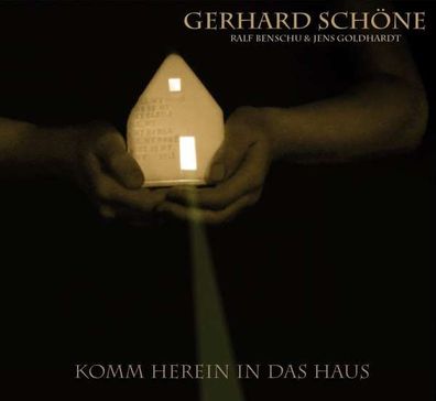 Gerhard Schöne: Komm herein in das Haus - - (CD / Titel: H-P)