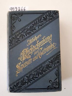 Blühers Rechtschreibung der Speisen und Getränke. Alphabetisches Fachlexikon. Französ