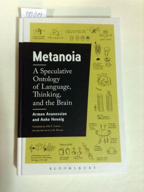 Metanoia: A Speculative Ontology of Language, Thinking, and the Brain