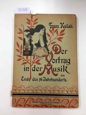 Der Votrag in der Musik am Ende des 19. Jahrhunderts