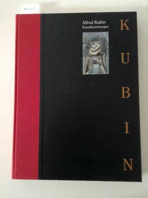 Alfred Kubin, Kunstbeziehungen : Kubin ;