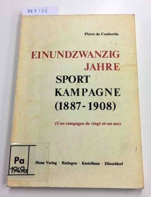 Einundzwanzig Jahre Sport Kampagne [1887-1909].