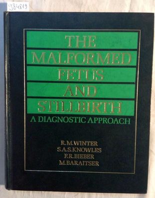 The Malformed Fetus and Stillbirth: A Diagnostic Approach