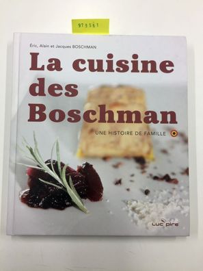 La cuisine des Boschman une histoire de famille