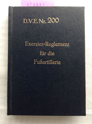 Exerzier-Reglement für die Fußartillerie (Ex.R.f.d. Fßa.) Vom 19. November 1908