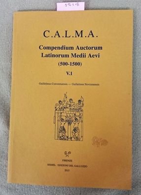 C.A.L.M.A. Compendium Auctorum Latinorum Medii Aevi (500-1500)