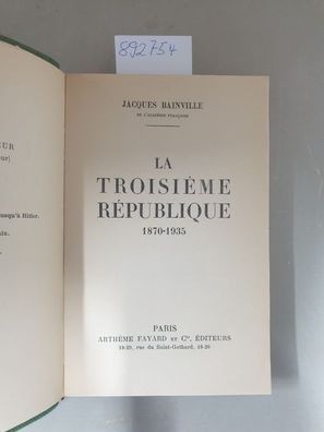 La troisième république 1870-1935.