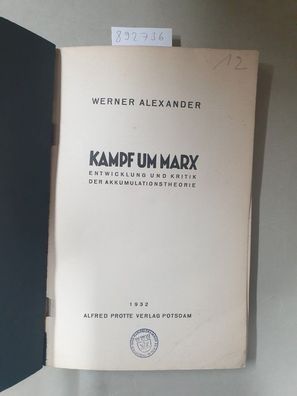 Kampf um Marx., Entwicklung und Kritik der Akkumulationstheorie :