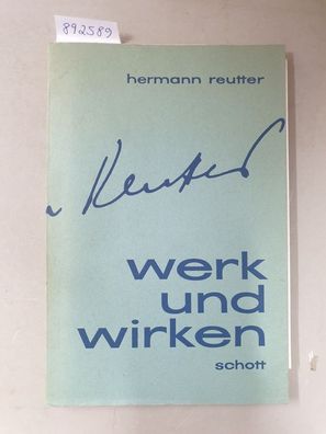 Hermann Reutter : Werk und Wirken : Festschrift der Freunde: mit einem signierten Bri