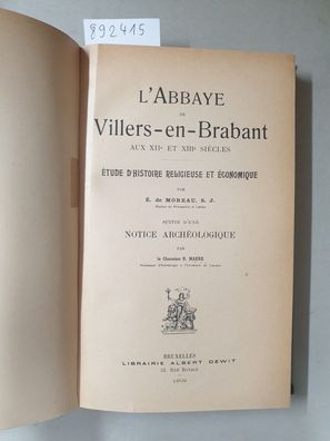 L'abbaye de Villers-en-Brabant aux XIIe et XIIIe siècles. Etude d'histoire religieuse