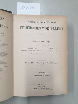 Karmarsch und Heeren's Technisches Wörterbuch, III. Band: Eisenerzeugung - Giesserei