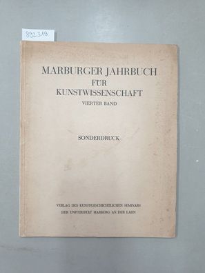 Marburger Jahrbuch für Kunstwissenschaft: Vierter Band :
