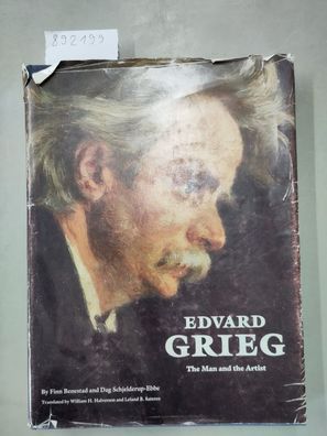 Edvard Grieg: The Man and the Artist :