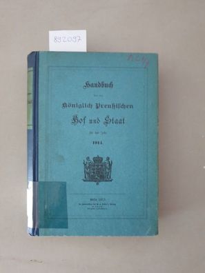 Handbuch über den Königlich Preußischen Hof und Staat für das Jahr 1914 :