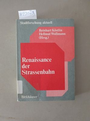 Renaissance der Strassenbahn.