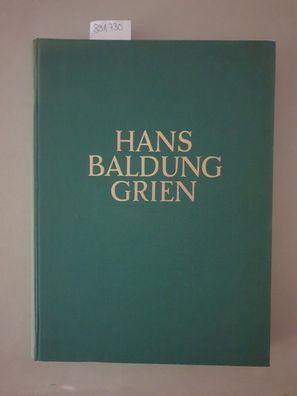 Die Zeichnungen Hans Baldung Griens :