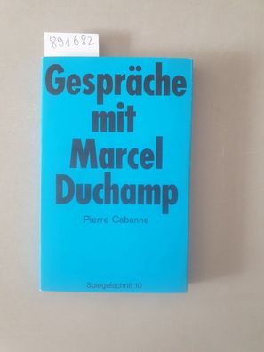 Gespräche mit Marcel Duchamp :
