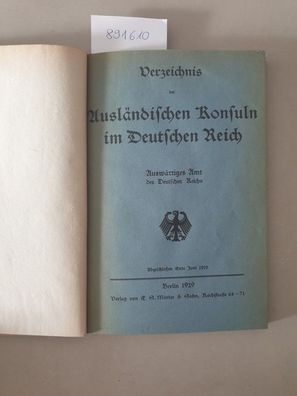 Verzeichnis der Ausländischen Konsuln im Deutschen Reich, abgeschlossen Ende Juni 192